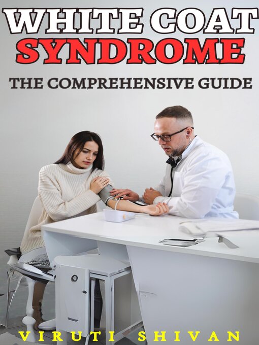 Title details for White Coat Syndrome by Viruti Shivan - Available